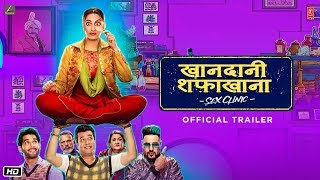 Official Trailer Khandaani Shafakhana  Sonakshi Sinha  Badshah  Varun Sharma