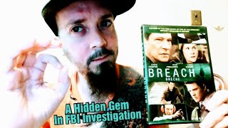 Breach 2007 Directed by Billy Ray  A True Federal Crime Spy Story  SPOILERS