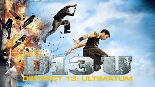 District 13 Ultimatum 2009 Full movie HD