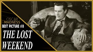 The Lost Weekend 1945 Review  Oscar Madness 18